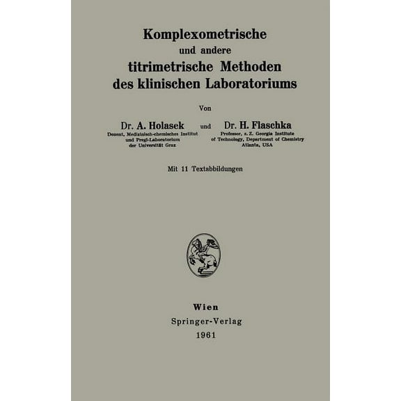 Komplexometrische Und Andere Titrimetrische Methoden Des Klinischen Laboratoriums, (Paperback)
