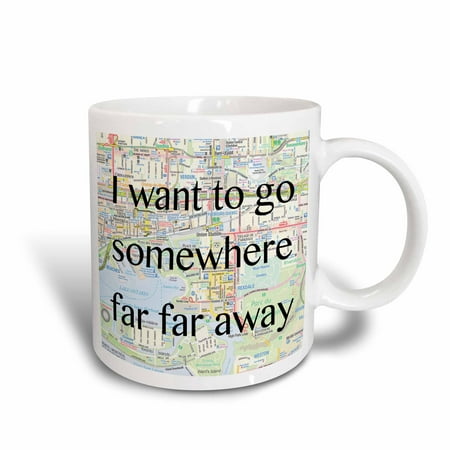 3dRose I want to go somewhere far far away, Ceramic Mug, 15-ounce