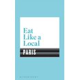 thumbnail image 2 of Eat Like a Local PARIS (Paperback), 2 of 2