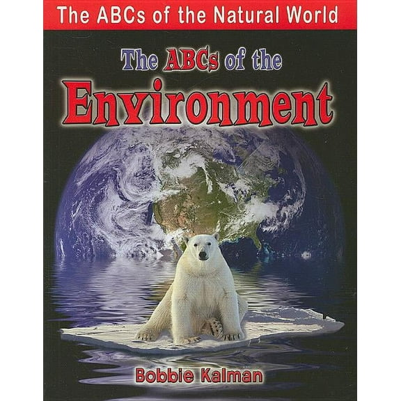 The ABCs of the Environment