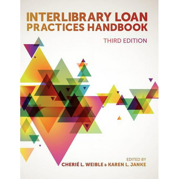 Interlibrary Loan Practices Handbook, (Paperback)