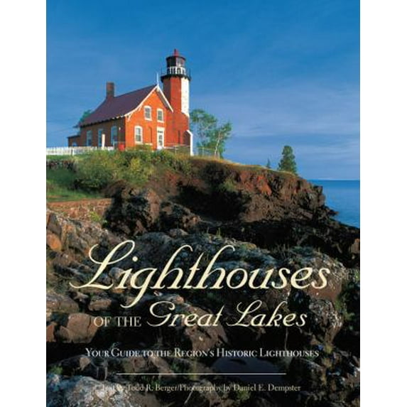 Pre-Owned Lighthouses of the Great Lakes: Your Guide to the Region's Historic Lighthouses (Paperback) 0760336490 9780760336496