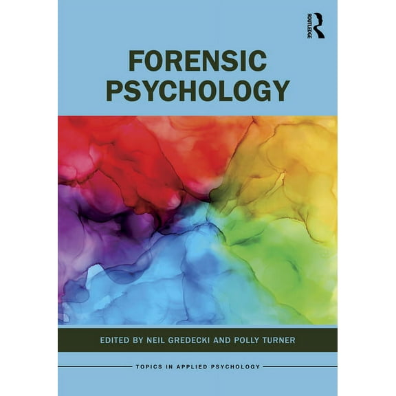 Topics in Applied Psychology Forensic Psychology, (Paperback)