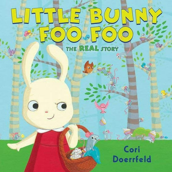 Pre-Owned Little Bunny Foo Foo : The Real Story 9780803734708