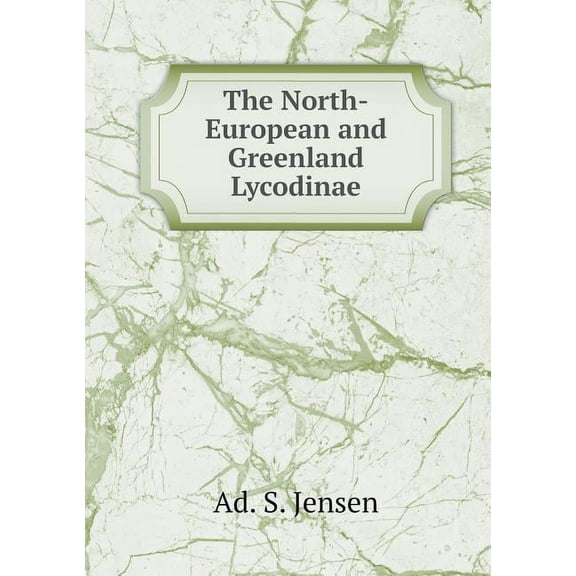 The North-European and Greenland Lycodinae (Paperback)