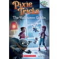 thumbnail image 2 of Pre-Owned The Halloween Goblin: A Branches Book (Pixie Tricks #4): Volume 4 (Paperback) 1338627872 9781338627879, 2 of 2