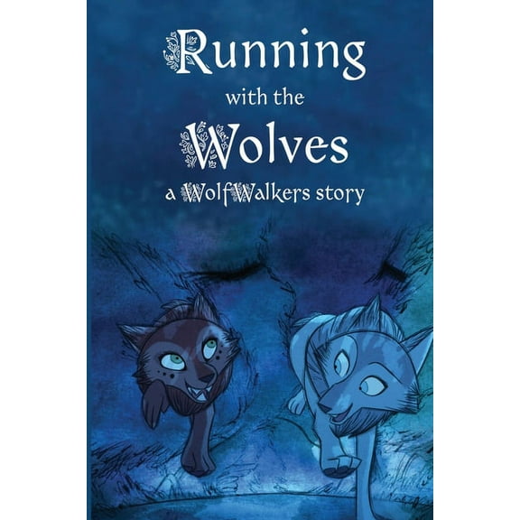 Wolfwalker Readers Running with the Wolves, (Paperback)