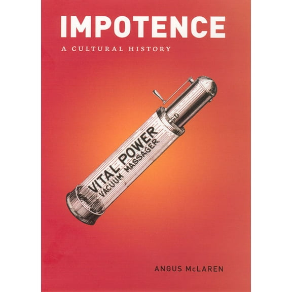Impotence : A Cultural History (Hardcover)
