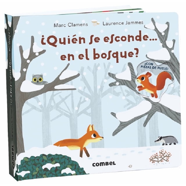 QUIEN SE ESCONDE...EN EL BOSQUE? COMBEL EDITORIAL LAURENCE JAMMES