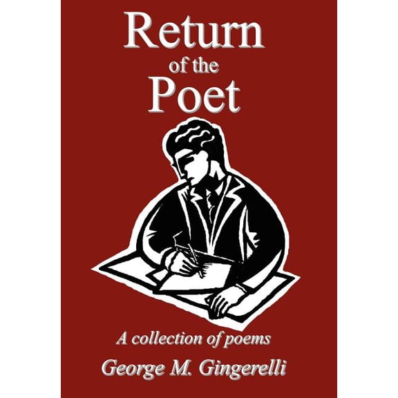 Return of the Poet: A collection of poems, (Hardcover)