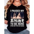 thumbnail image 1 of Camiseta gráfica "Anime to Be Here" para mujer: informal y deportiva, negra, con diseño de personaje de anime estilizado, cuello redondo, manga corta, lavable a máquina, ideal para el tiempo libre., 1 of 6