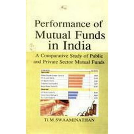 Performance of Mutual Funds in India - eBook (Best Mutual Funds Portfolio India)