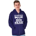 thumbnail image 5 of Rather Be Dog Park Pet Puppy Owner Zip Up Hoodie Men's Women's Brisco Brands X, 5 of 6