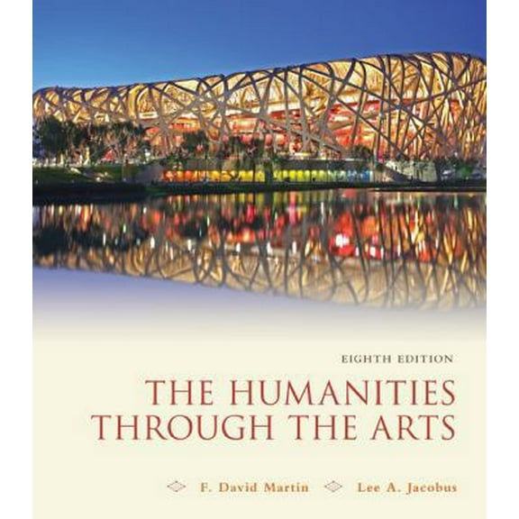 Pre-Owned Humanities through the Arts (Paperback) 0073376639 9780073376639