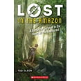 thumbnail image 2 of Pre-Owned Lost Lost in the Amazon: A Battle for Survival in the Heart of the Rainforest (Lost #3): Volume 3, Book 3, (Paperback), 2 of 2