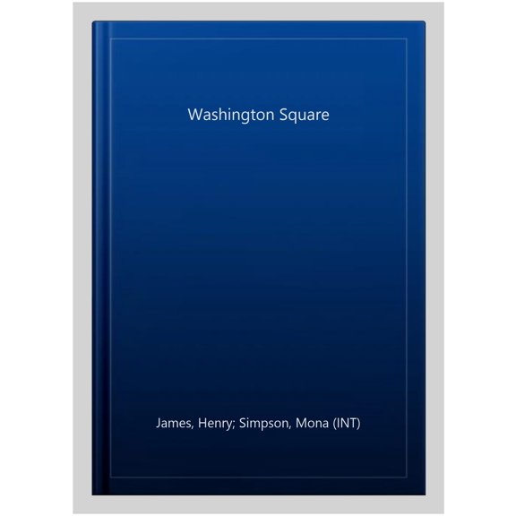 Pre-Owned Washington Square (Mass Market Paperback) 0451416775 9780451416773