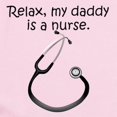 thumbnail image 2 of CafePress - Relax My Daddy Is A Nurse Body Suit - Long Sleeve Cotton Baby Bodysuit, 2 of 4