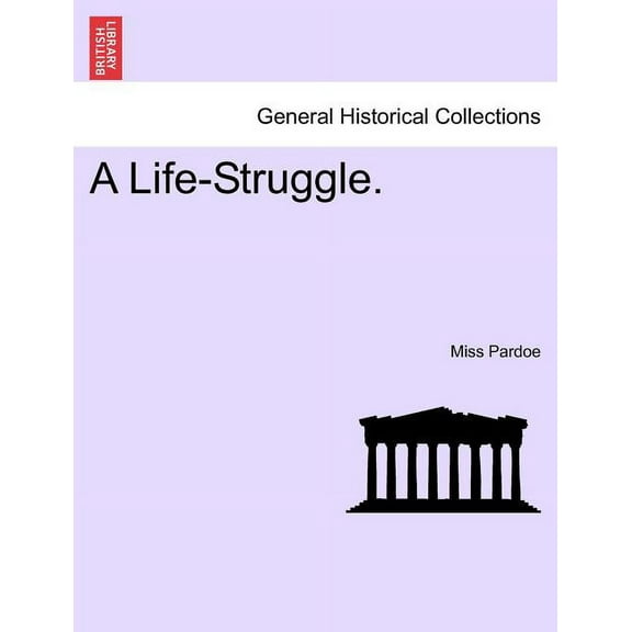 A Life-Struggle. (Paperback)