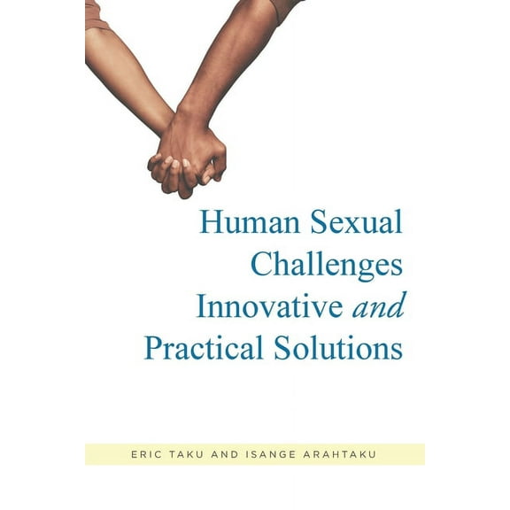 Human Sexual Challenges: Innovative and Practical Solutions, (Paperback)