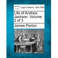 thumbnail image 1 of Life of Andrew Jackson. Volume 2 de 3, 1 of 1