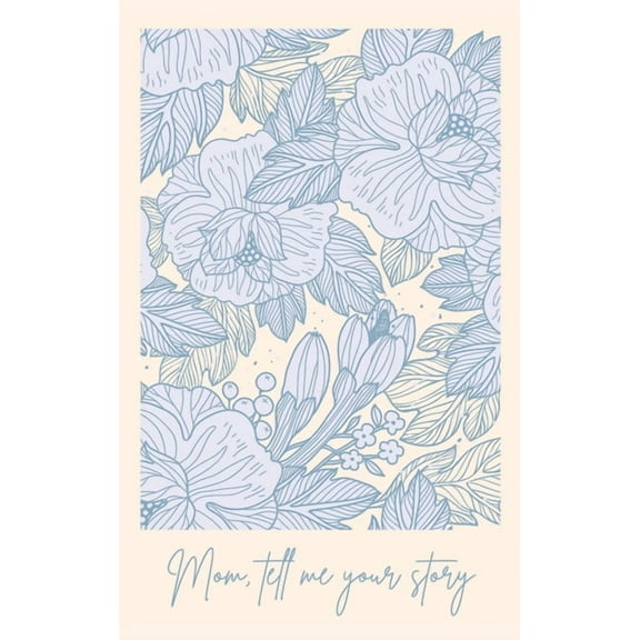 Mom, tell me your story, (Hardcover)