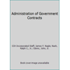 Pre-Owned Administration of Government Contracts (Paperback) 0808014358 9780808014355
