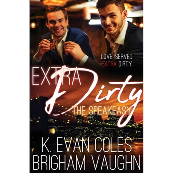 Speakeasy: Extra Dirty (Paperback)