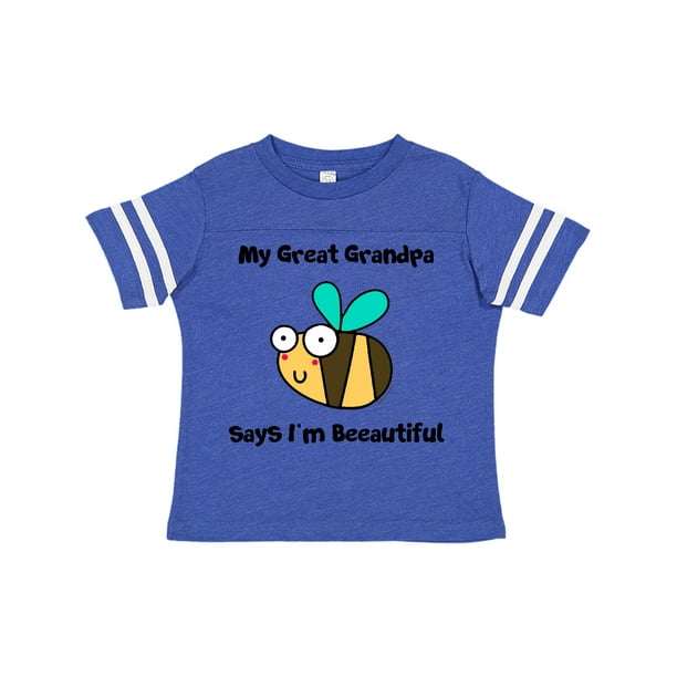 Download Inktastic Bee Great Grandpa Says I M Beautiful Toddler Short Sleeve T Shirt Unisex Football Blue And White 4t Walmart Com Walmart Com
