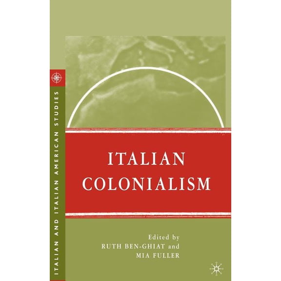 Italian and Italian American Studies Italian Colonialism, (Paperback)