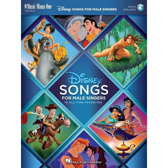 Disney Songs for Male Singers: 10 All-Time Favorites with Fully-Orchestrated Backing Tracks Music Minus One Vocals, (Paperback)