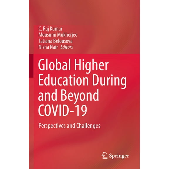 Global Higher Education During and Beyond Covid-19: Perspectives and Challenges, (Paperback)