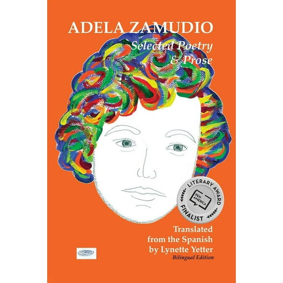 Adela Zamudio: Selected Poetry & Prose, (Paperback)