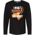 thumbnail image 3 of Inktastic I Wear Orange For My Mommy Multiple Sclerosis Awareness Long Sleeve T-Shirt, 3 of 5
