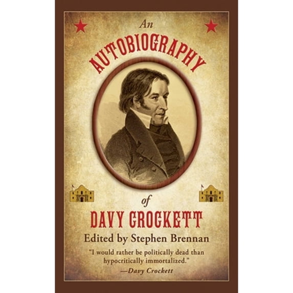 Pre-Owned An Autobiography of Davy Crockett (Hardcover) by Stephen Brennan