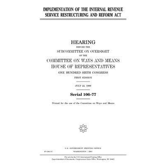 Pre-Owned Implementation of the Internal Revenue Service Restructuring and Reform Act (Paperback)