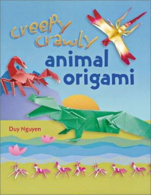 Creepy Crawly Animal Origami (Hardcover) 0806990120 9780806990125