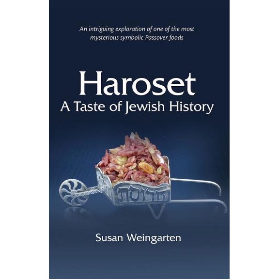 Haroset: A Taste of Jewish History (Hardcover)