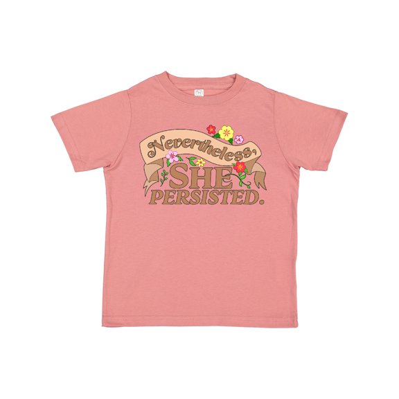 Inktastic Nevertheless, She Persisted Boys or Girls Toddler T-Shirt