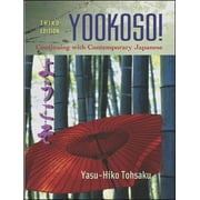 Yookoso : Continuing With Contemporary Japanese