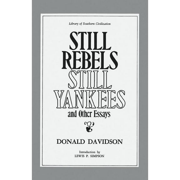 Library of Southern Civilization Still Rebels, Still Yankees and Other Essays, (Paperback)