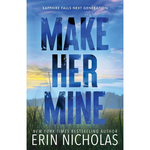 Make Her Mine, (Paperback)