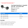 thumbnail image 2 of Front Engine Shock Mount - Compatible with 1982 - 1991 Pontiac 6000 1983 1984 1985 1986 1987 1988 1989 1990, 2 of 2
