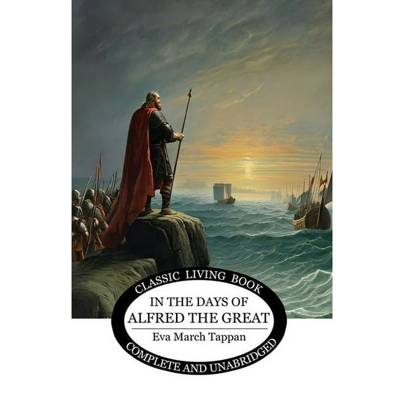 In the Days of Alfred the Great, (Paperback)