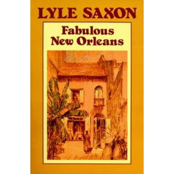 Pre-Owned Fabulous New Orleans (Paperback) 0882897063 9780882897066