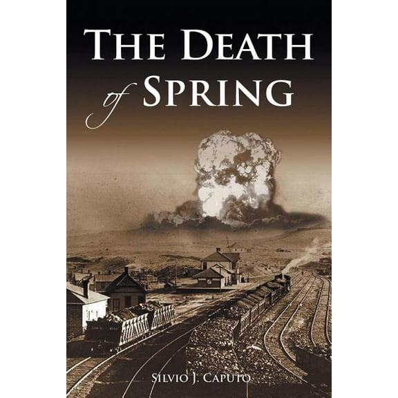 The Death of Spring, (Paperback)