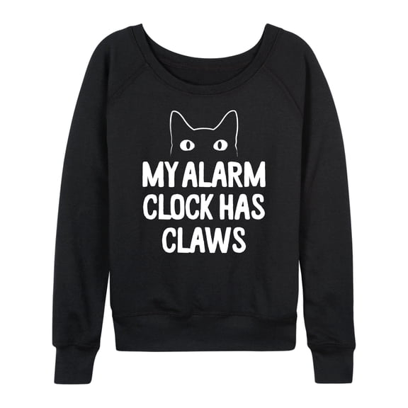 Instant Message - My Alarm Clock Has Claws - Women's Lightweight French Terry Long Sleeve Shirt