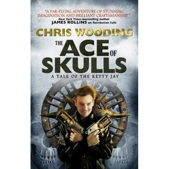 Pre-Owned The Ace of Skulls: A Tale of the Ketty Jay (Unknown) 1785650823 9781785650826
