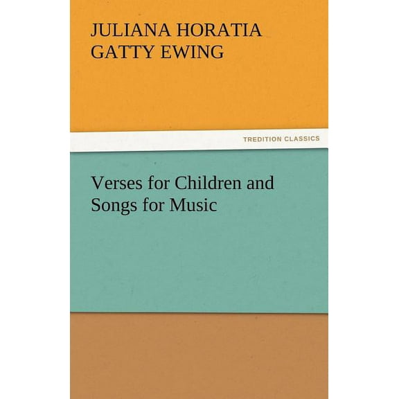 Verses for Children and Songs for Music (Paperback)