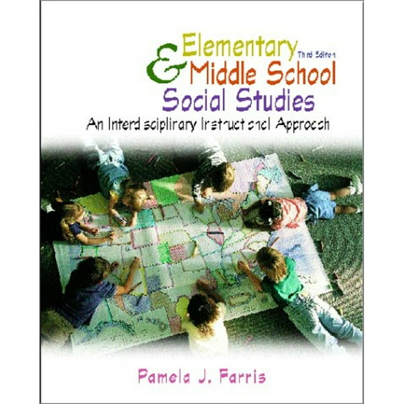 Pre-Owned Elementary and Middle School Social Studies : An Interdisciplinary Approach (Paperback) 9780072322248