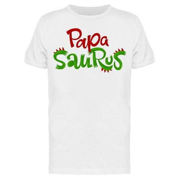 Colorful Dino Papa Saurus Quote T-Shirt Men -Image by Shutterstock, Male Small